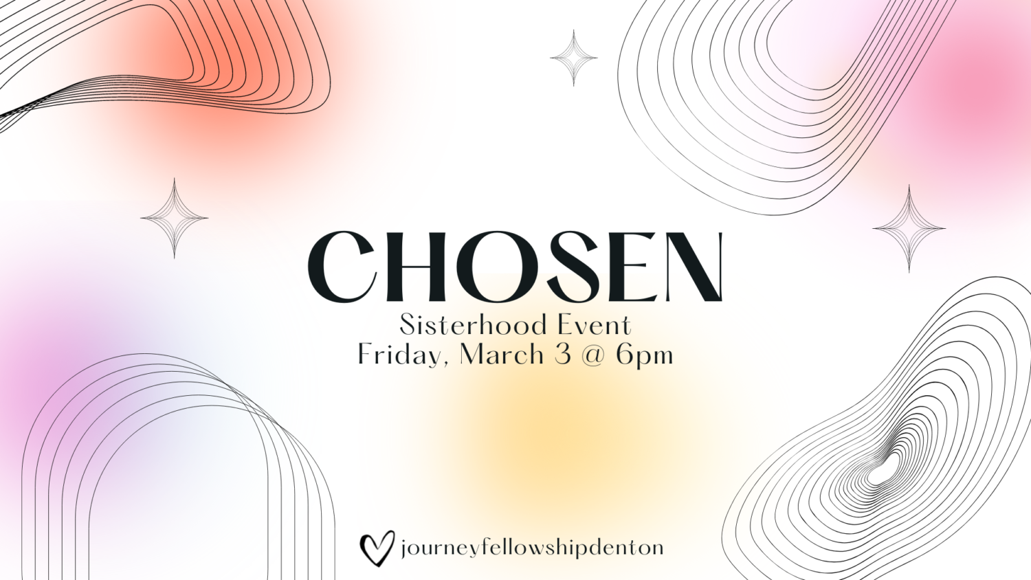 Chosen: A Sisterhood Event @ Journey Fellowship Church | Denton | Texas | United States